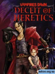 Vampires Dawn: Deceit of Heretics