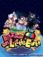 Big Trouble On Little Earth