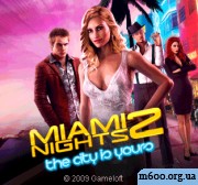���� ������ 2 ���� ����� / Miami Nights 2 ( touch)
